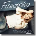 Cover:  Franziska - Alles liegt an dir
