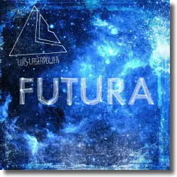 Cover: Luis Laserpower - Futura