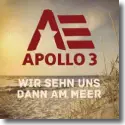 Cover:  Apollo 3 - Wir sehn uns dann am Meer