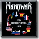 Cover:  Manowar - The Lord Of Steel - LIVE