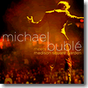Cover: Michael Bublé - Michael Bublé meets Madison Square Garden