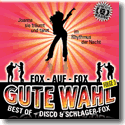 Cover:  Gute Wahl  Best of Disco -<br>Schlager-Fox Folge 3 - Various Artists