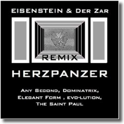 Cover: Eisenstein & der Zar - Herzpanzer Remix