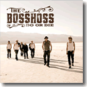 Cover:  The Bosshoss - Do Or Die