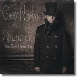 Cover: Gary Numan - Splinter (Songs From A Broken Mind)