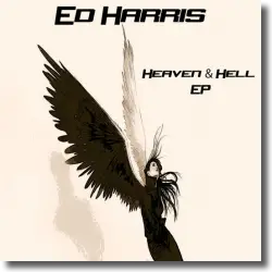 Cover: Ed Harris - Heaven & Hell EP