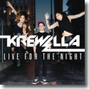 Cover:  Krewella - Live For The Night