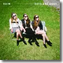 Cover:  HAIM - Days Are Gone