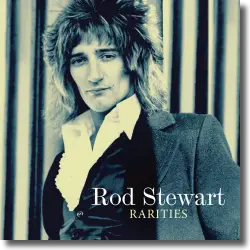 Cover: Rod Stewart - Rarities