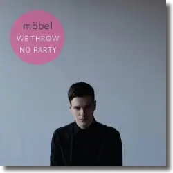 Cover: Mbel - We Throw No Party
