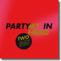 Cover: Miss Kittin & The Hacker - Party In My Head