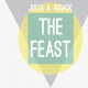 Cover: Julia A. Noack - The Feast