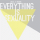 Cover: Julia A. Noack - Everything Is Sexuality