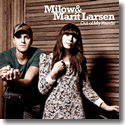 Milow & Marit Larsen - Out Of My Hands