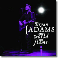 Cover: Bryan Adams - One World, One Flame <!-- Olympia 2010 ARD-Song -->