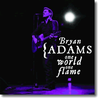 Cover: Bryan Adams - One World, One Flame 