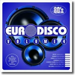 Cover: 80's Revolution Euro Disco Vol. 4 - Various Artists