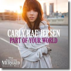Cover: Carly Rae Jepsen - Part Of Your World