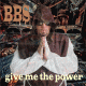 Cover: BBS - Give Me the Power