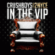 Cover: Crushboys feat. 2NYCe - In The VIP
