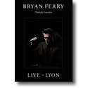 Cover:  Bryan Ferry - Live in Lyon