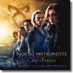 Cover: Chroniken der Unterwelt: City Of Bones - Original Soundtrack