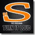Cover:  DJ-S feat. Jesse Brown - Turn It Loud