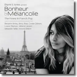 Cover: Blank & Jones  present Bonheur & Mlancolie - Various Artists