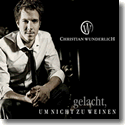 Cover:  Christian Wunderlich - Gelacht, um nicht zu weinen