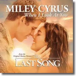 Cover: Miley Cyrus - When I Look At You