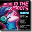Cover:  Welcome To The Robots Vol. 2 - Various Artists