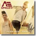 Cover:  Apollo 3 - Feier Dein Leben
