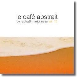 Cover: Le Caf Abstrait Vol. 10 - Various Artists