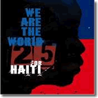 Cover: Artists for Haiti - We are the world 25 for Haiti