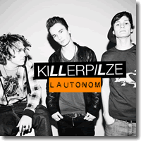 Cover: Killerpilze - Lautonom