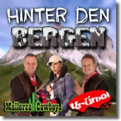 Cover: Mallorca Cowboys & Krmel - Hinter den Bergen