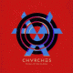 Cover: CHVRCHES - The Bones Of What You Believe