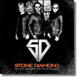 Cover: Stone Diamond - We Stole The Stars From The Black Night