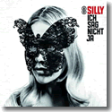 Cover:  Silly - Ich sag nicht ja
