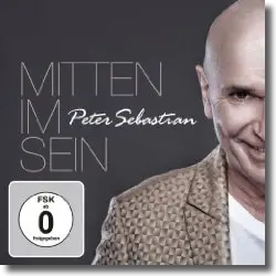 Cover: Peter Sebastian - Mitten im Sein
