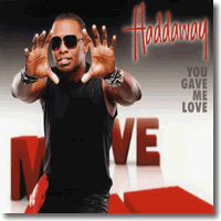 Cover: Haddaway - You Gave Me Love