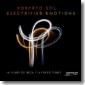Cover:  Roberto Sol - Electrified Emotions