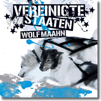 Cover: Wolf Maahn - Vereinigte Staaten