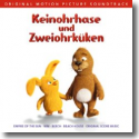 Keinohrhase und Zweiohrkken - Original Soundtrack