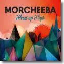 Cover:  Morcheeba - Head Up High