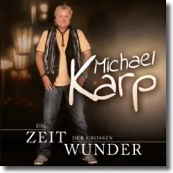 Cover: Michael Karp - Die Zeit der groen Wunder