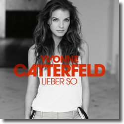 Cover: Yvonne Catterfeld - Lieber so