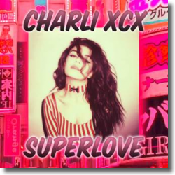 Cover: Charli XCX - SuperLove