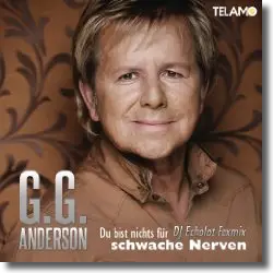 Cover: G.G. Anderson - Du bist nichts fr schwache Nerven