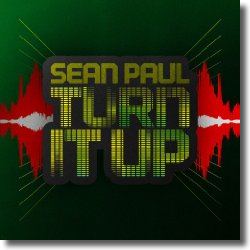 Cover: Sean Paul - Turn It Up